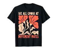 We All Grow at Different Rates Teacher Growth Mindset T-Shirt