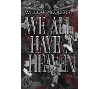 We All Have A Heaven (Hellish Love)
