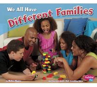 We All Have Different Families (Celebrating Differences)