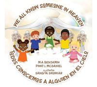 We All Know Someone In Heaven: Todos Conocemos a Alguien en el Cielo