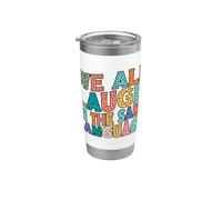 We All Laugh in the Same Language Tolerance & Mindset Bright Stainless Steel Insulated Tumbler