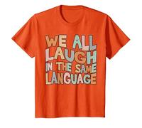We All Laugh in The Same Language Tolerance & Mindset Bright T-Shirt, Youth, Orange, X-Small