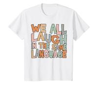 We All Laugh in The Same Language Tolerance & Mindset Bright T-Shirt, Youth, White, Large