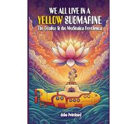 We All Live In A Yellow Submarine: The Beatles and the Meditation Revolution