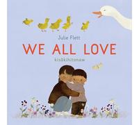 We All Love: 2 (We Do Too!, 2)