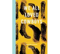 We All Loved Cowboys