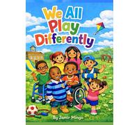 We All Play Differently: Our Colorful World