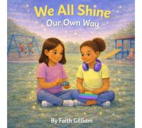 We All Shine Our Own Way