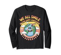 We All Smile in The Same Language Multilingual Teacher Long Sleeve T-Shirt