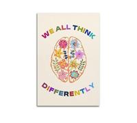 We All Think Differently Mental HealthClassic Aesthetic Poster Decorative Painting Canvas Wall Art Living Room Poster Bedroom PaintingUnframe-style 20x30inch(50x75cm)