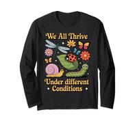 We All Thrive Under Different Animal Uplifting Quotes Thrive Long Sleeve T-Shirt