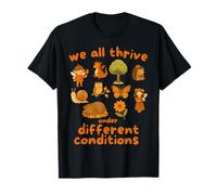 We All Thrive Under Different Conditions Autism Awareness T-Shirt