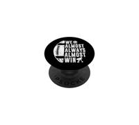 We Almost Always Almost Win Funny American Football Sports PopSockets Adhesive PopGrip