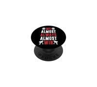 We Almost Always Almost Win Funny American Football Sports PopSockets Adhesive PopGrip