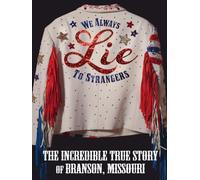 We Always Lie to Strangers [DVD] [2013] [Region 1] [US Import] [NTSC]