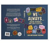 We Always … Making Memories That Last A Lifetime: 1