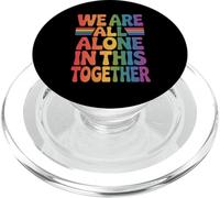 We Are All Alone In This Together Retro 70s LGBTQIA+ Pride PopSockets PopGrip for MagSafe