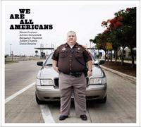 We Are All Americans - We Are All Americans
