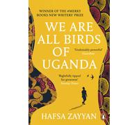 We Are All Birds of Uganda