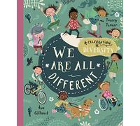 We Are All Different: A Celebration of Diversity! (Paperback) - Tracey Turner Book