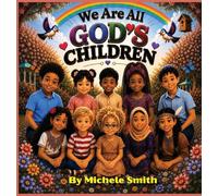 We Are All God's Children