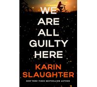 We Are All Guilty Here: 1 (North Falls Thriller)
