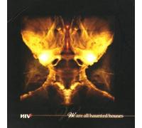 We Are All Haunted Houses by Hiv+ (2008-08-12)