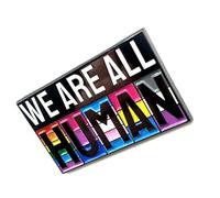 We Are All Human Diversity Inclusiveness Awareness and Understanding LGBT Pride Ally Metal Enamel Pin Badge