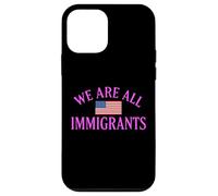 We Are All Immigrants Human Rights No La Migra Protest Rally Case for iPhone 12 mini