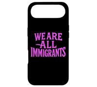 We Are All Immigrants Human Rights No La Migra Protest Rally Case for iPhone Air