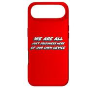 We are all Just Prisoners Here of our own Device Case for iPhone Air