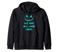We are all mad here - funny cats - Cheshire cat Zip Hoodie