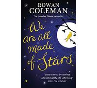 We Are All Made of Stars