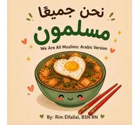 We Are All Muslims: Arabic Version (The Cute Series)