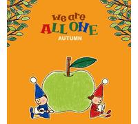 WE ARE ALL ONE 2012 AUTUMN