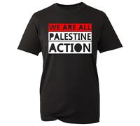We are All Palestine Action T-Shirt - Protest Solidarity Graphic Tee - Free Palestine Shirt (Black, XL)
