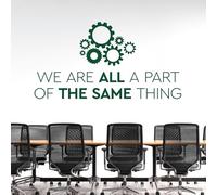 We are All Part of The Same Thing - Teamwork - Motivational Office Decal Wall Sticker [XLarge] [Forest]
