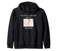 We Are All The Same Height In Bed Adult Funny Short People Zip Hoodie