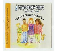 Bobby Susser Singers - We Are Better Together