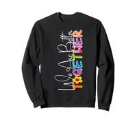 We Are Better Together Colorful Artistic Style Sweatshirt