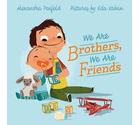 We Are Brothers, We Are Friends