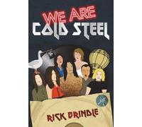 We Are Cold Steel