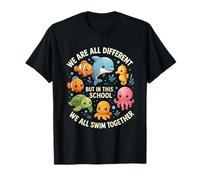 We are Different But in This School We All Swim Together T-Shirt