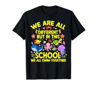 We are Different But in This School We All Swim Together T-Shirt