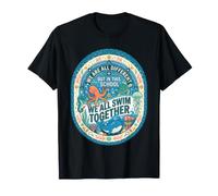 We are Different But in This School We All Swim Together T-Shirt