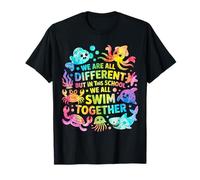 We are Different But in This School We All Swim Together T-Shirt