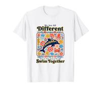 We are Different But in This School We Swim Together Ocean T-Shirt