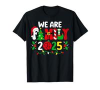 We are Family 2025 Christmas Santa Elf Pajamas Matching Xmas T-Shirt