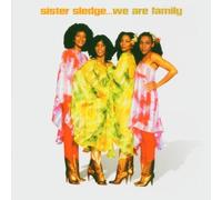 We Are Family by Sister Sledge