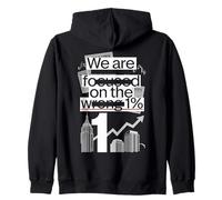 We Are Focused On The Wrong 1 Percent Anti Billionaire Class Zip Hoodie